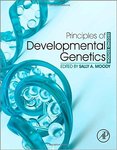 Principles of Developmental Genetics, (2nd ed.)
