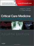 Critical Care Medicine: Principles of Diagnosis and Management in the Adult (4th ed.) by Joseph E. Parrillo and R. Phillip Dellinger