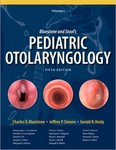 Bluestone and Stool's: Pediatric Otolaryngology (2 volume set), (5th Ed.)