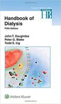 Handbook of Dialysis (5th Ed.) by John T. Daugirdas, Peter G. Blake, and Todd S. Ing