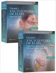 Grabb’s Encyclopedia of Flaps (4th Ed.) by Beridh Strauch, Charles Herman, Bernard Lee, and Luis O. Vasconez