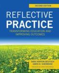 Reflective Practice, Second Edition: Transforming Education and Improving Outcomes
