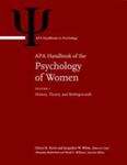 APA Handbook of the Psychology of Women by Cheryl B. Travis and Jacquelyn W. White