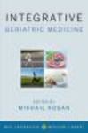 Integrative Geriatric Medicine by Mikhail Kogan