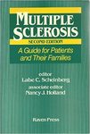 Multiple Sclerosis: A Guide for Patients and Their Families, 2nd Ed. by Labe C. Scheinberg and Nancy J. Holland