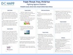 Triple Threat: Free, Fit and Fun. Fighting Against Diabetes by Elizabeth Lozano, Demia Clark, Emiyah Cofield, and Natai Jinfessa